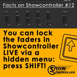 You can lock the faders in Showcontroller live via a hidden menu: press shift!
