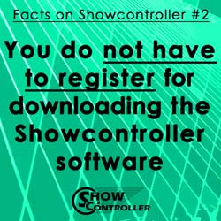 You do not have to register for downloading the Showcontroller software

